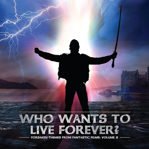Forsaken Themes From Fantastic Films Volume 2 Who Wants To Live New CD