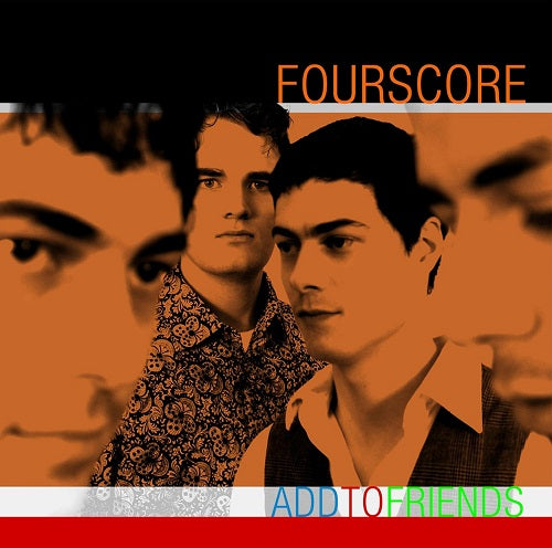 Fourscore Add To Friends New CD Presale