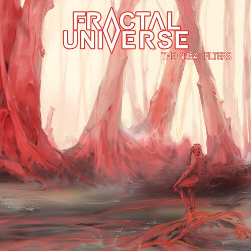 Fractal Universe THE GREAT FILTERS New CD Presale