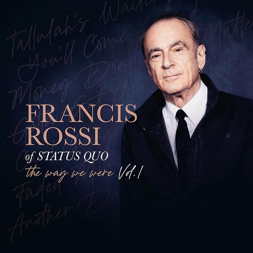 FRANCIS ROSSI The Way We Were Volume 1 Vol One New CD Presale