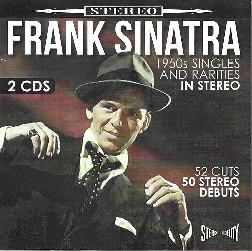 Frank Sinatra 1950s Singles And RaritiesIn Stereo & 2 Disc New CD
