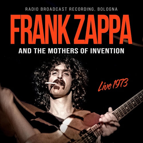 Frank Zappa & The Mothers of Invention Live 1973 And New CD Presale