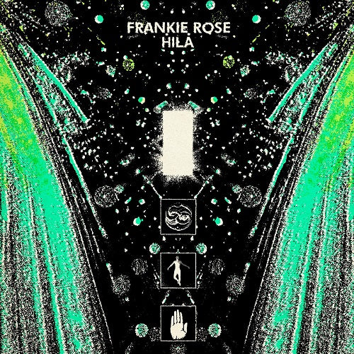 FRANKIE ROSE Hila New CD Presale
