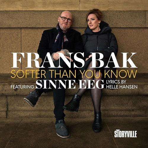 Frans Bak & Sinne Eeg Softer Than You know And New CD