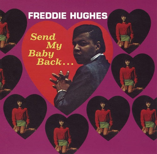 Freddie Hughes Send My Baby Back + 2 Two New CD