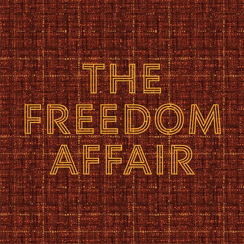 Freedom Affair Self Titled New CD Presale