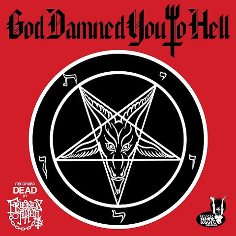 Friends of Hell God Damned You to Hell New CD