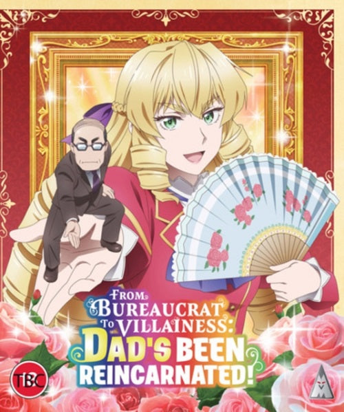 From Bureaucrat to Villainess Dads Been Reincarnated Region B Blu-ray Presale