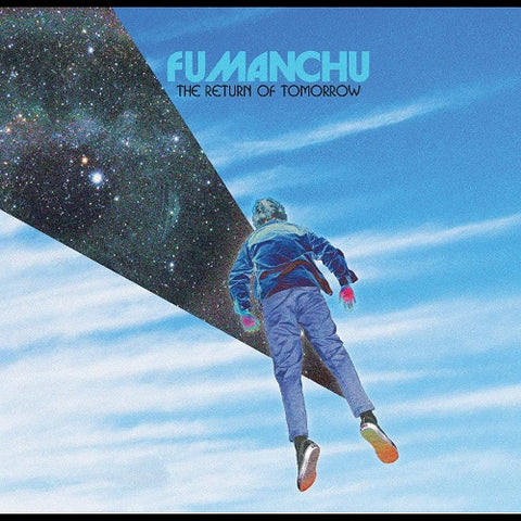 Fu Manchu The Return of Tomorrow New CD