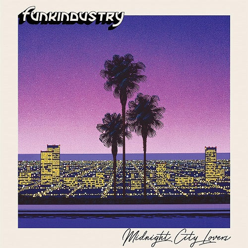 Funkindustry Midnight City Lovers New CD