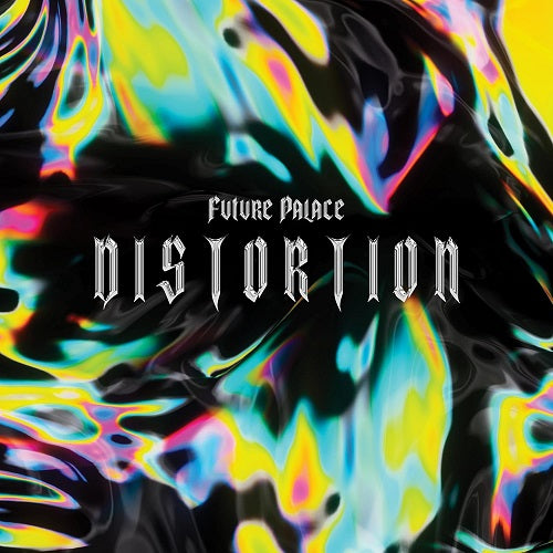 Future Palace Distortion New CD
