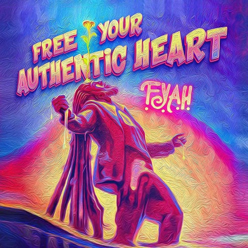 Fyah Free Your Authentic Heart New CD
