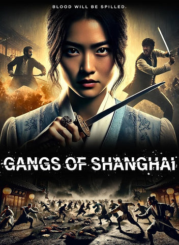 Gangs Of Shanghai (Ken Tong) New DVD Presale