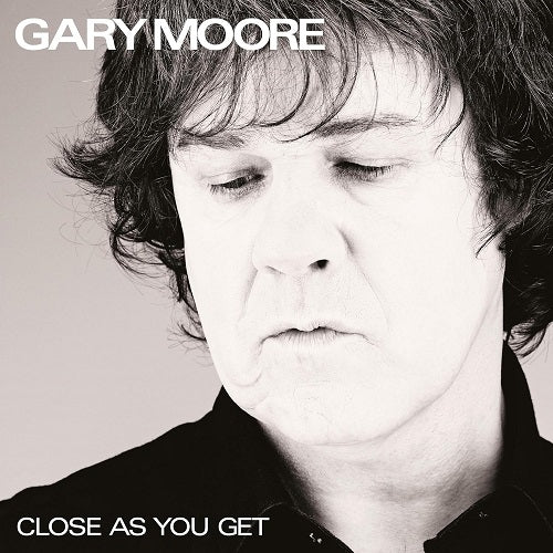 Gary Moore Close As You Get New CD Presale