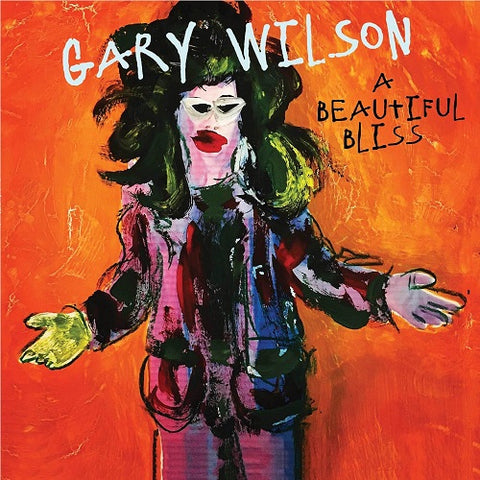 Gary Wilson A Beautiful Bliss New CD