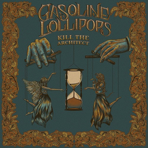Gasoline Lollipops Kill the Architect New CD Presale