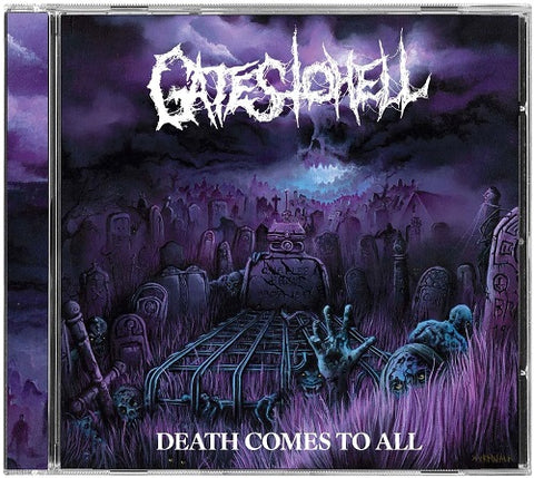 GATES TO HELL Death Comes To All New CD