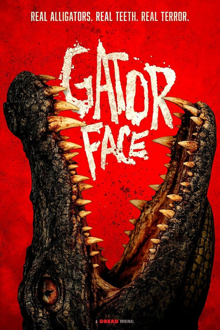 Gator Face (Amariah Dionne Nikolas Kolasinski Scot Scurlock) Blu-ray Presale
