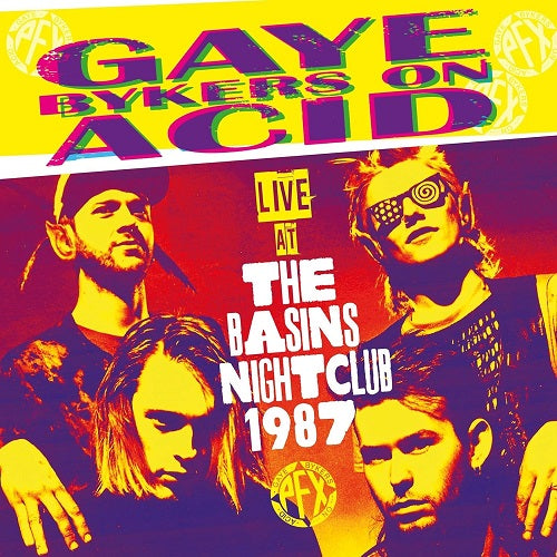 Gaye Bykers On Acid Live at the Basins Nightclub 1987 New CD
