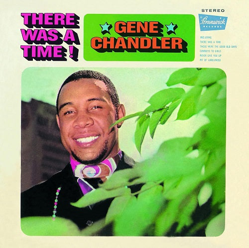 Gene Chandler There Was A Time + 6 New CD Presale