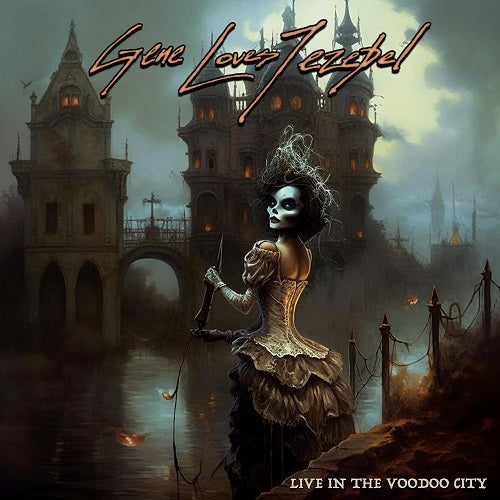 Gene Loves Jezebel Live In The Voodoo City New CD