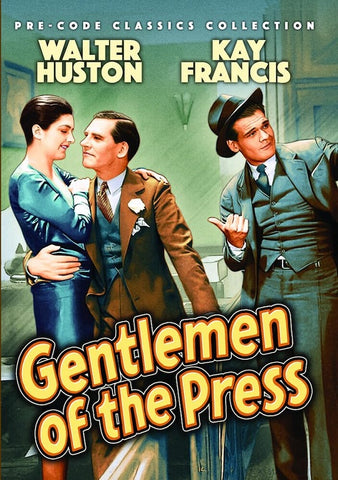 Gentlemen Of The Press (Walter Huston Kay Francis Norman Foster) DVD Presale