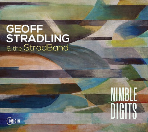 Geoff Stradling & the Stradband Nimble Digits And New CD