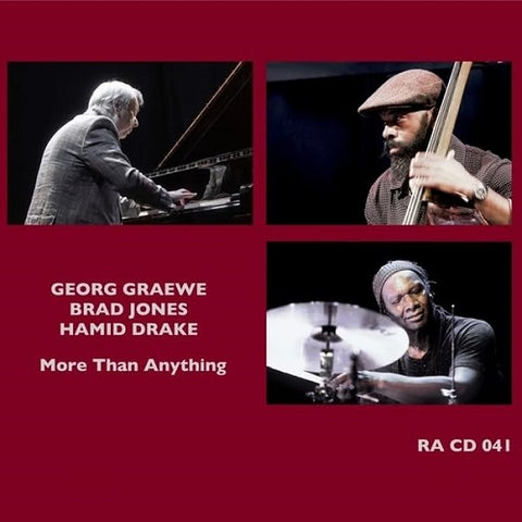 GEORG GRAEWE BRAD JONES HAMID DRAKE More Than Anything New CD Presale