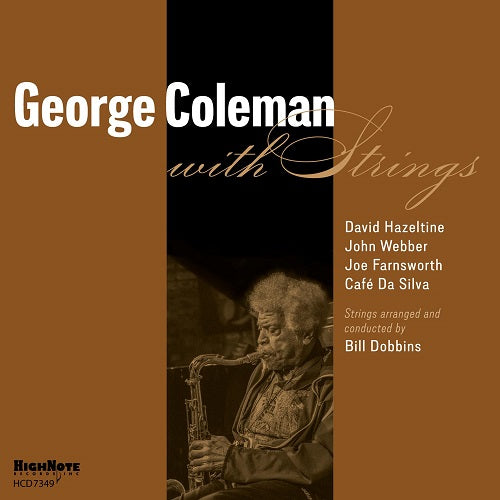 George Coleman with Strings New CD Presale