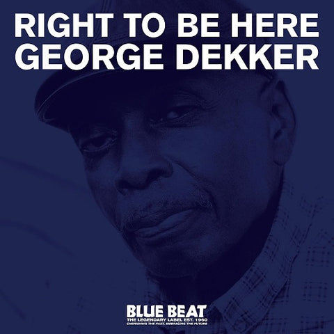 George Dekker Right to Be Here New CD