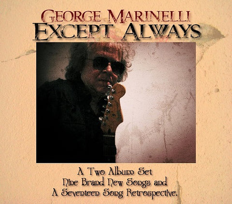 George Marinelli Except Always 2 Disc New CD