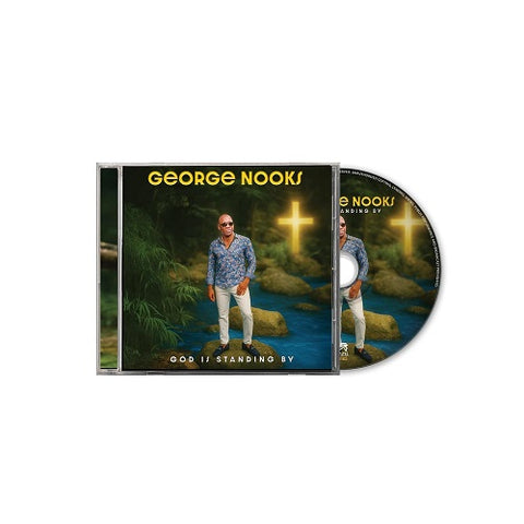 George Nooks God Is Standing By New CD Presale