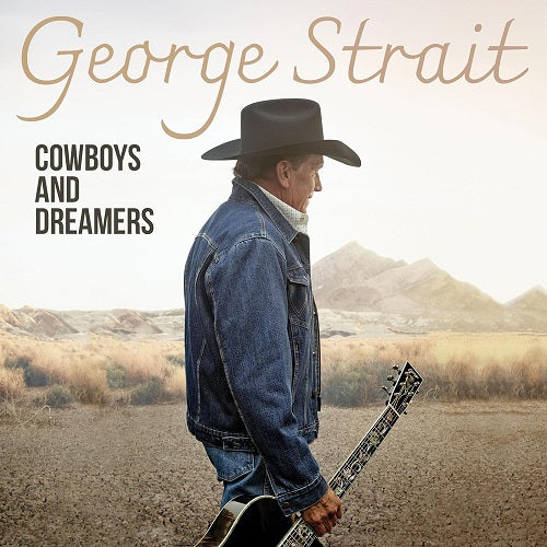 George Strait Cowboys And Dreamers & New CD