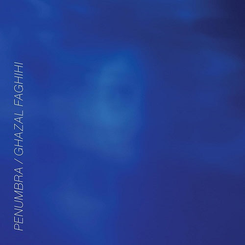 Ghazal Faghihi Penumbra New CD Presale