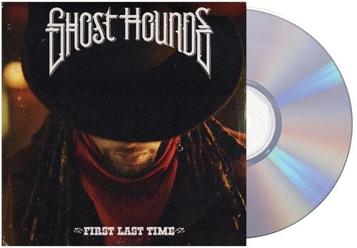 Ghost Hounds First Last Time New CD
