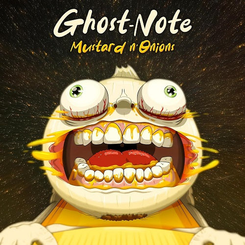 Ghost Note Mustard N Onions New CD