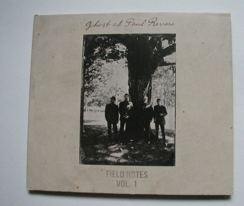 Ghost of Paul Revere Field Notes Volume 1 Vol One New CD