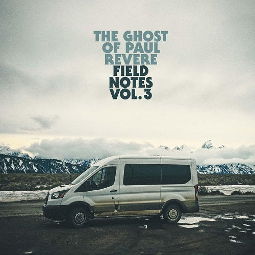 Ghost of Paul Revere Field Notes Volume 3 Vol Three New CD