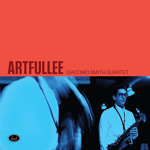 Giacomo Smith Artfullee New CD Presale