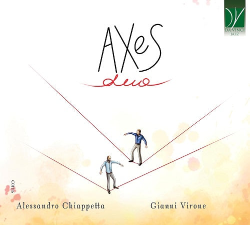 GIANNI VIRONE ALESSANDRO CHIAPPETTA Axes Duo New CD Presale