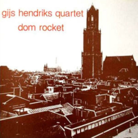 Gijs Hendriks Quartet Dom Rocket New CD Presale