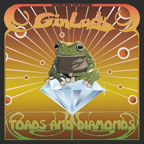 Gin Lady Toads & Diamonds Volume 1 Live In Spain Vol One And New CD Presale