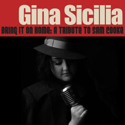 Gina Sicilia Bring It On Home A Tribute To Sam Cooke New CD Presale