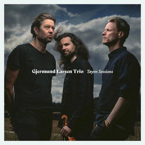 Gjermund Larsen Trio Toyen Sessions New CD