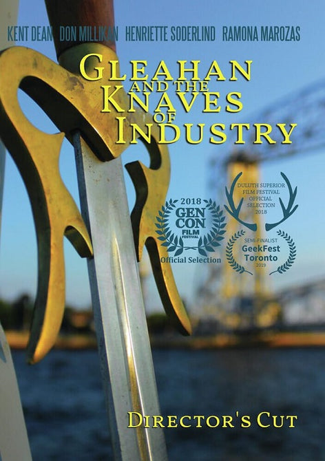 Gleehan And The Knaves Of Industry (Kent Dean Don Millikan) & New DVD
