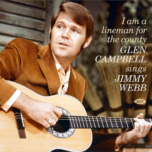 Glen Campbell I Am a Lineman for the County New CD