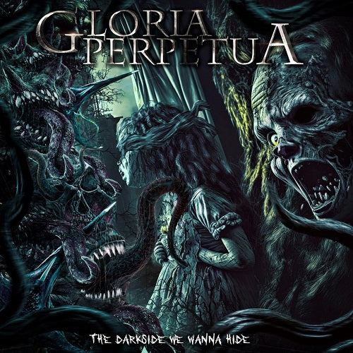 Gloria Perpetua The Darkness We Wanna Hide New CD