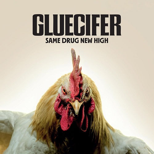 Gluecifer Same Drug New High New CD Presale