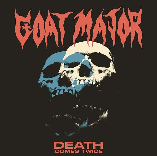 Goat Major Death Comes Twice New CD Presale