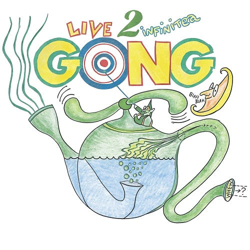 Gong Live to Infinitea New CD